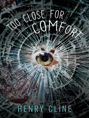 cover image of Too Close for Comfort